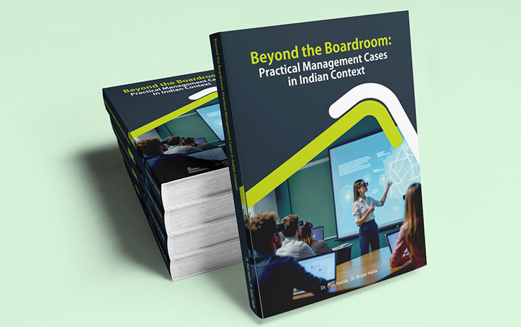 Beyond the Boardroom: Practical Management Cases in Indian Context